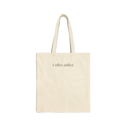 Coffee Addict Tote Bag