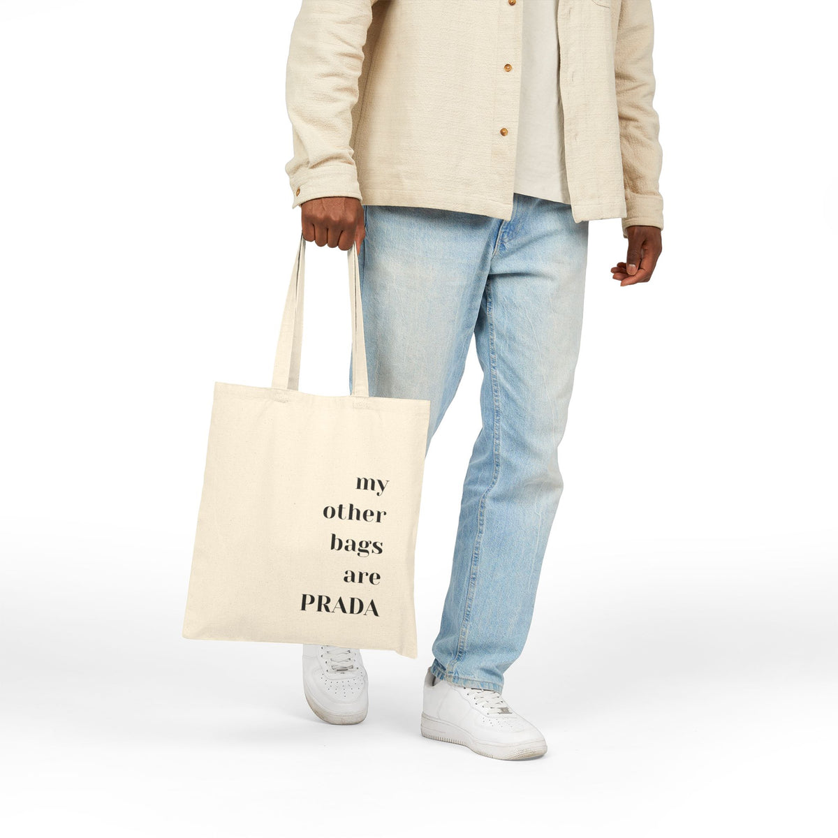 My Other Bags Are Prada Tote Bag